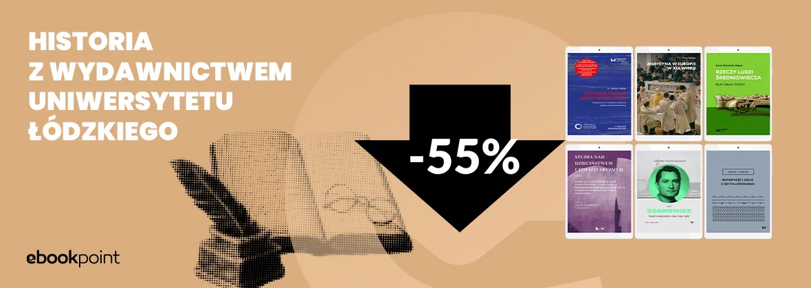 Grafika promocji - Historia z Wydawnictwem Uniwersytetu Łódzkiego / -55%